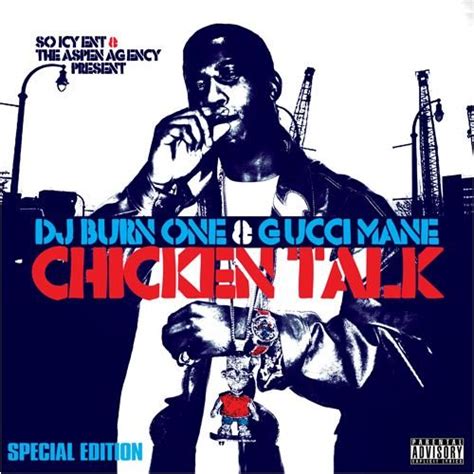 chicken talk gucci|Gucci mane i heard.